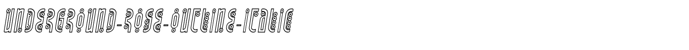 Underground-Rose-Outline-Italic.ttf
