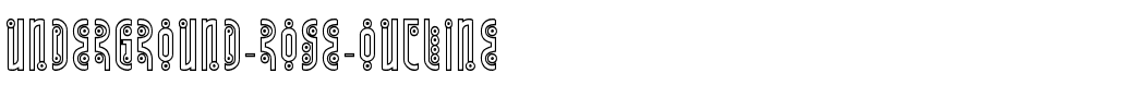 Underground-Rose-Outline.ttf