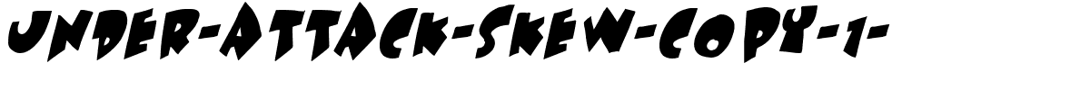 Under-attack-skew-copy-1-.ttf