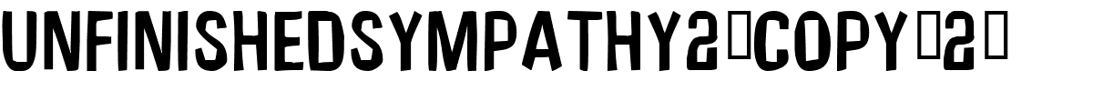 UnfinishedSympathy2-copy-2-.ttf