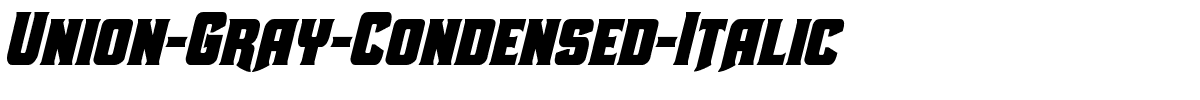 Union-Gray-Condensed-Italic.ttf