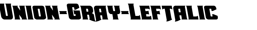 Union-Gray-Leftalic.ttf