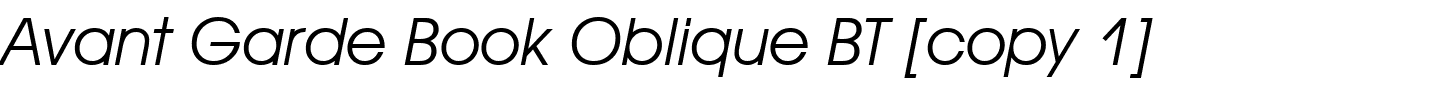 Avant Garde Book Oblique BT [copy 1].ttf