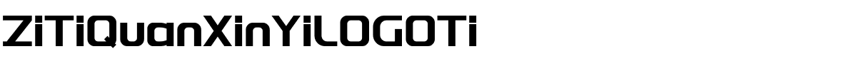 ZiTiQuanXinYiLOGOTi.ttf