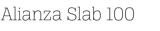 Alianza Slab 100.otf