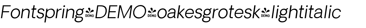 Fontspring-DEMO-oakesgrotesk-lightitalic.otf