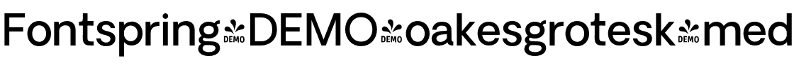 Fontspring-DEMO-oakesgrotesk-medium.otf