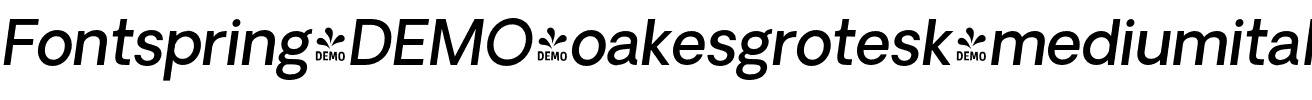 Fontspring-DEMO-oakesgrotesk-mediumitalic.otf
