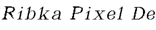 Ribka Pixel Demo.otf