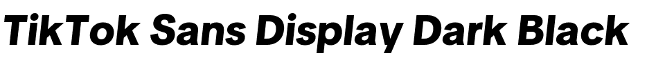 TikTok Sans Display Dark Black.ttf