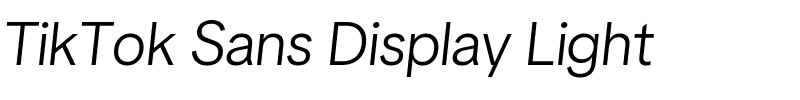 TikTok Sans Display Light.ttf