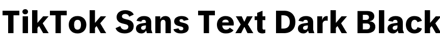 TikTok Sans Text Dark Black.ttf