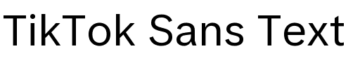 TikTok Sans Text.ttf