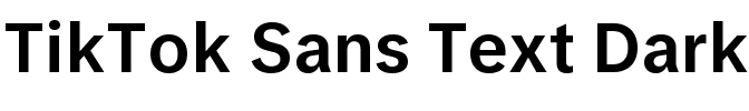 TikTok Sans Text Dark.ttf