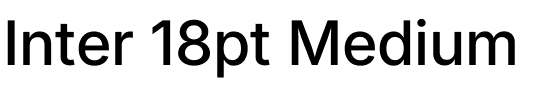Inter 18pt Medium.ttf