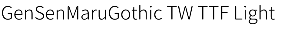 GenSenMaruGothic TW TTF Light.ttf
