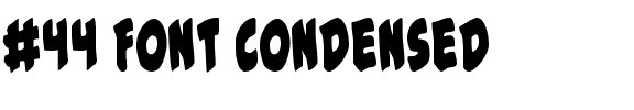 #44 Font Condensed.ttf