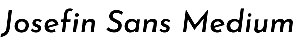 Josefin Sans Medium.ttf