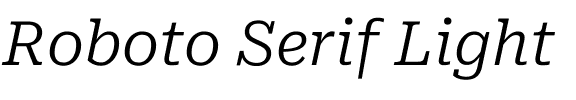Roboto Serif Light.ttf
