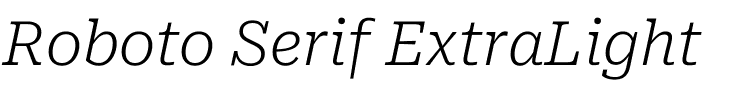 Roboto Serif ExtraLight.ttf