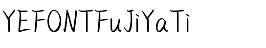 YEFONTFuJiYaTi 標準.ttf