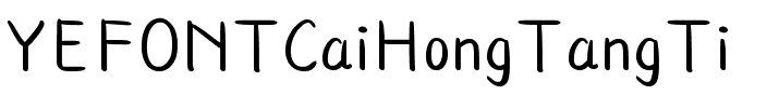 YEFONTCaiHongTangTi 標準.ttf