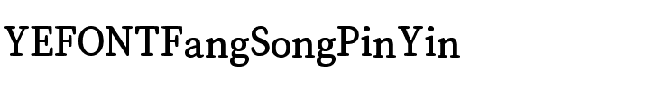 YEFONTFangSongPinYin 標準.ttf