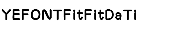 YEFONTFitFitDaTi 標準.ttf