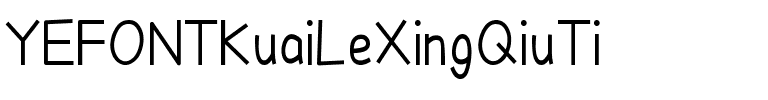 YEFONTKuaiLeXingQiuTi 標準.ttf