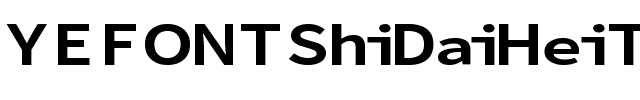 YEFONTShiDaiHeiTi 標準.ttf