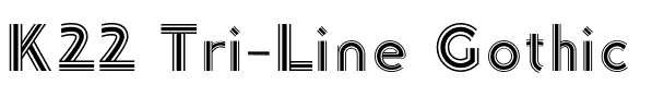 K22 Tri-Line Gothic.otf
