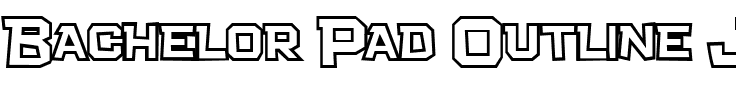 Bachelor Pad Outline JL.ttf