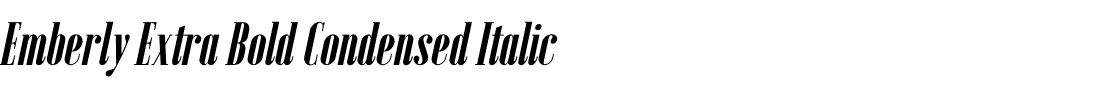 Emberly Extra Bold Condensed Italic.otf