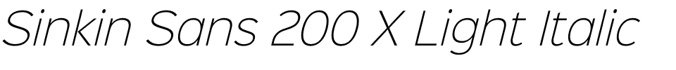 Sinkin Sans 200 X Light Italic.otf
