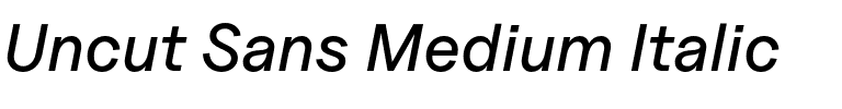 Uncut Sans Medium Italic.otf