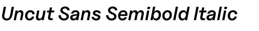 Uncut Sans Semibold Italic.otf