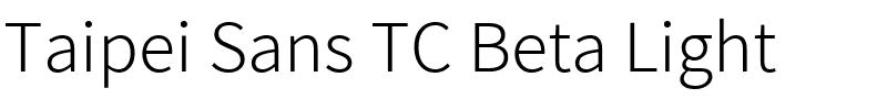 Taipei Sans TC Beta Light.ttf
