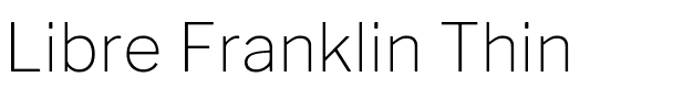 Libre Franklin Thin.ttf