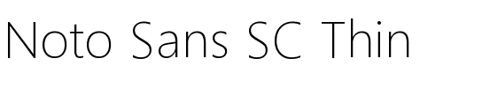 Noto Sans SC Thin.ttf