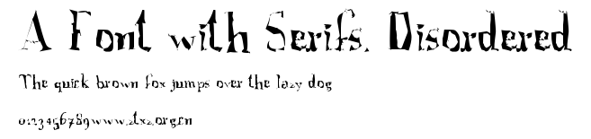 A Font with Serifs. Disordered.ttf