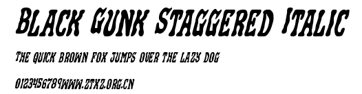 Black Gunk Staggered Italic.ttf