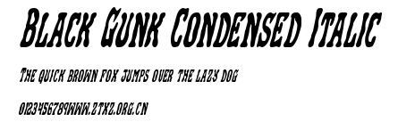 Black Gunk Condensed Italic.ttf