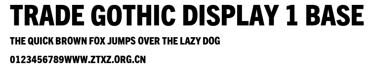 Trade Gothic Display 1 Base.ttf