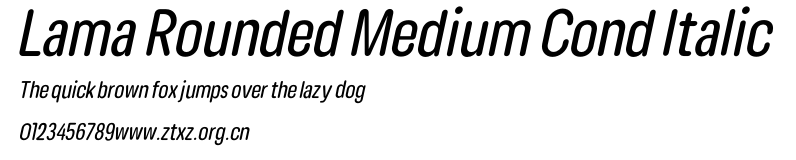 Lama Rounded Medium Cond Italic.otf