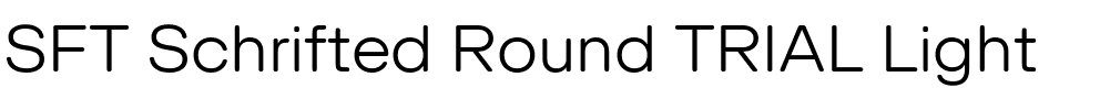SFT Schrifted Round TRIAL Light.ttf