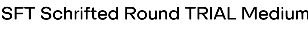 SFT Schrifted Round TRIAL Medium.ttf