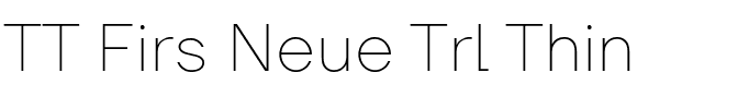 TT Firs Neue Trl Thin.ttf