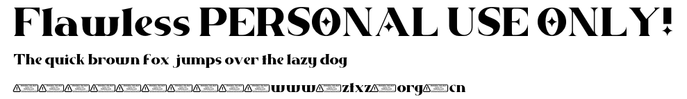 Flawless PERSONAL USE ONLY!.ttf