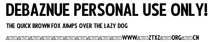 Debaznue PERSONAL USE ONLY!.ttf