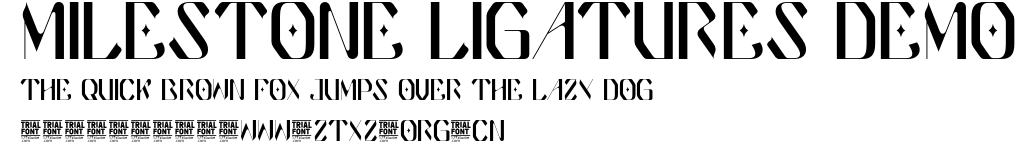 Milestone Ligatures Demo.otf
